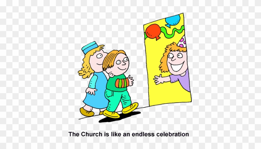 Image The Church Is Like An Endless Celebration - Clip Art #1171