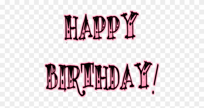 Happy Birthday Happy Birthday Pink - Birthday - Free Transparent PNG ...