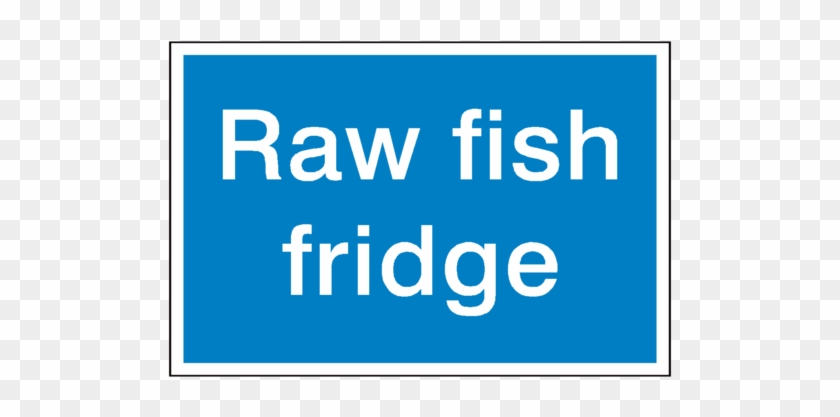 Raw Fish Fridge Sign - Can U Get Rid Of Red Eyes #559232