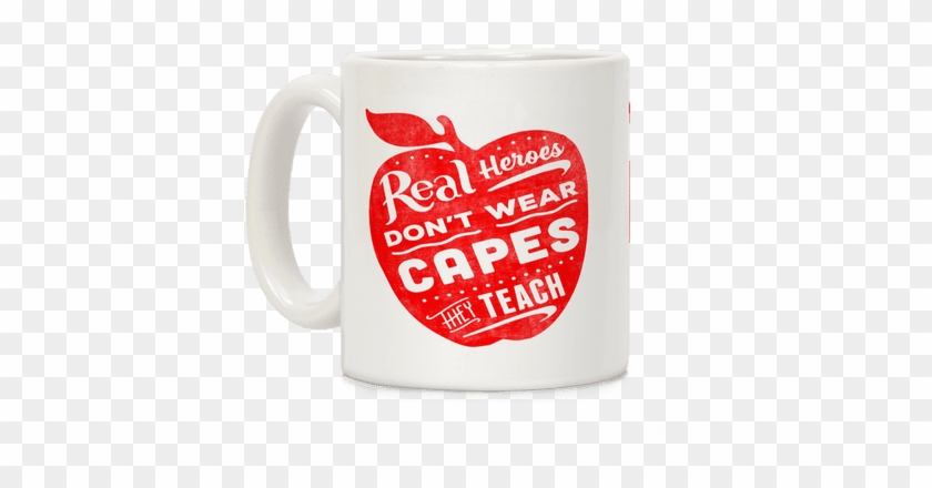 Real Heroes Don't Wear Capes They Teach Coffee Mug - Autism Superhero Shirt Teacher #606708