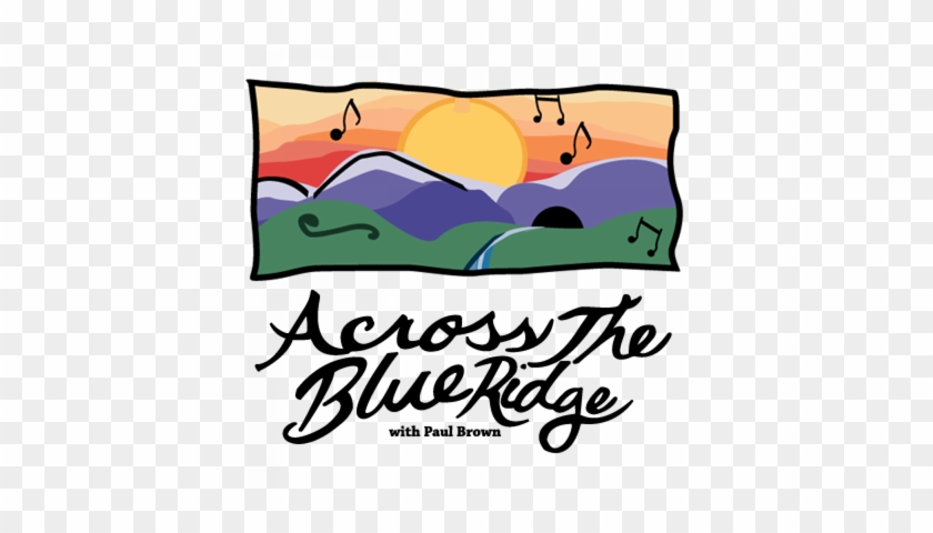 Across The Blue Ridge Focuses On The Southern Blue - Blue Ridge Mountains #610946