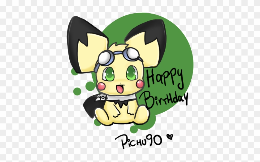 Happy Birthday Pichu90 2011 By Trillo-lillo - Cartoon #620681