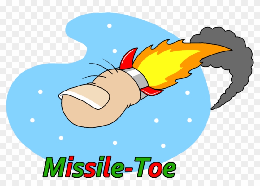 Missile-toe By Toonskribblez - Missile With A Toe #630574