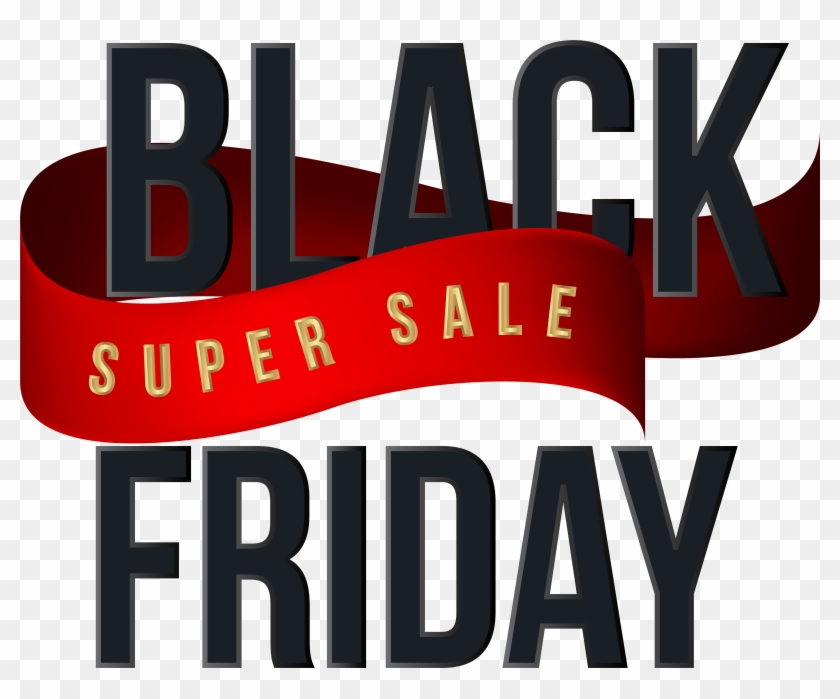 Black Friday Super Sale Transparent Png Clip Art Image - Black Friday Super Sale Transparent Png Clip Art Image #706414