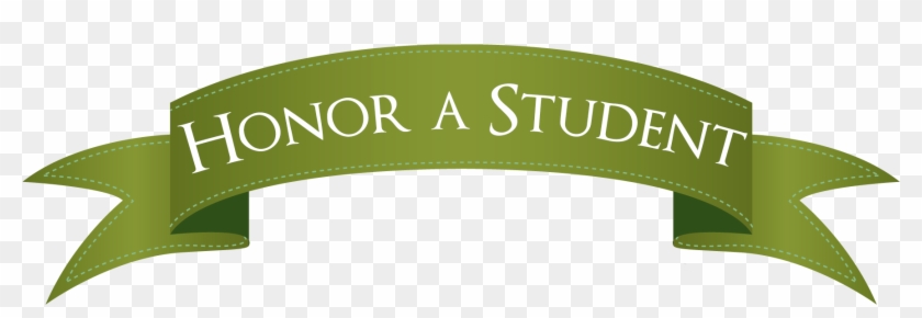 Honor A Student - Ribbon Banner Png #722494