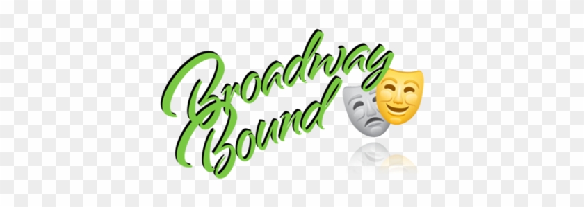 Broadway Bound - Broadway Bound #726364