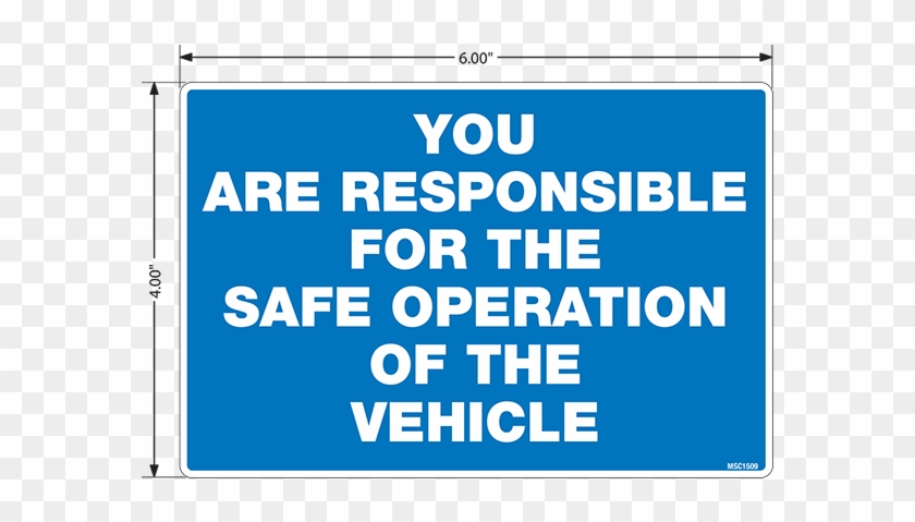 You Are Responsible Decal - Decal #786153