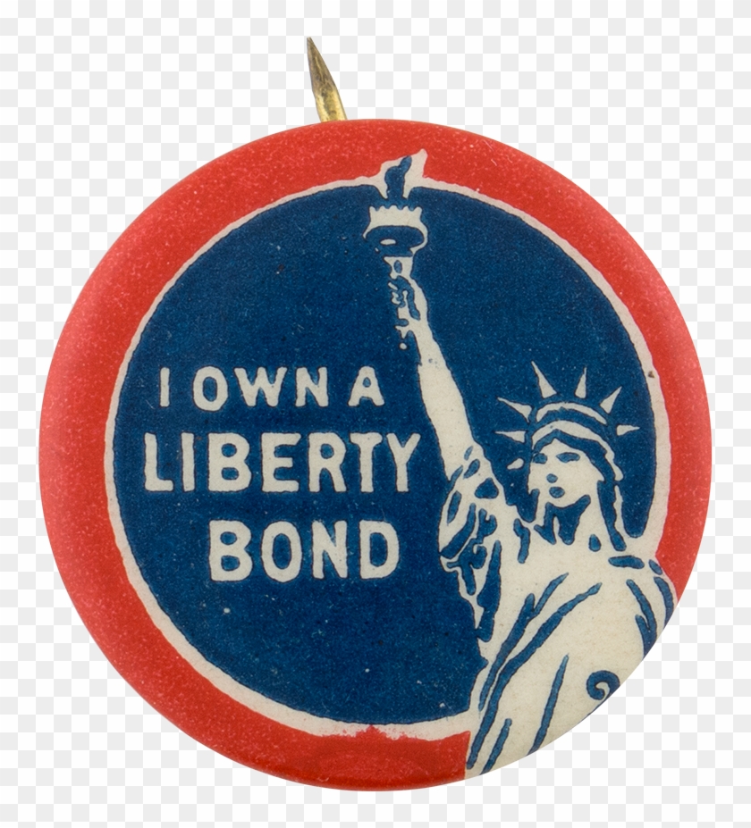 I Own A Liberty Bond - Own A Liberty Bond Pin #808855