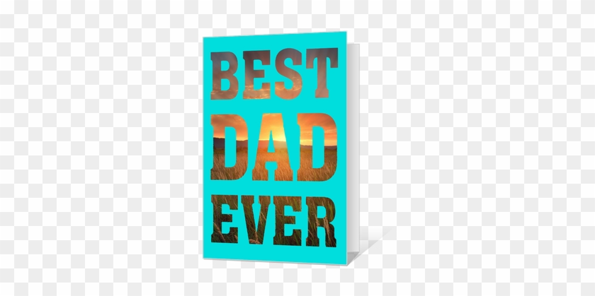 Best Dad Ever Printable - Poster #833291