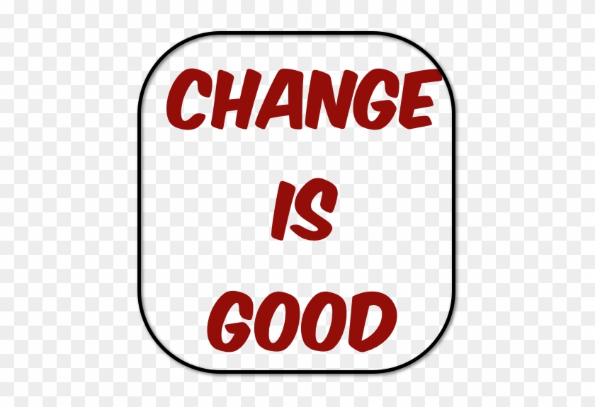 Change Is Good - Gym #895133