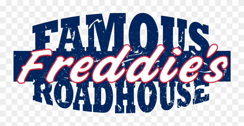 Famous Freddie's Roadhouse - Calligraphy #929466