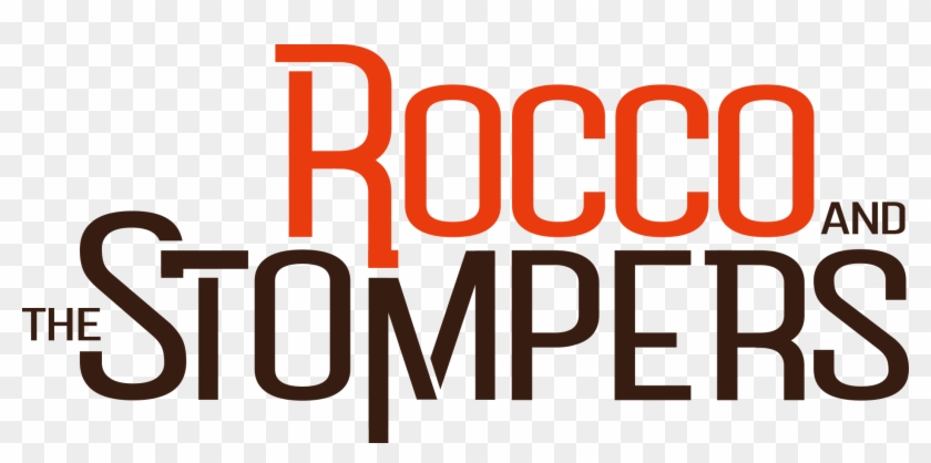 Rocco And The Stompers Logo - Rocco And The Stompers #991927