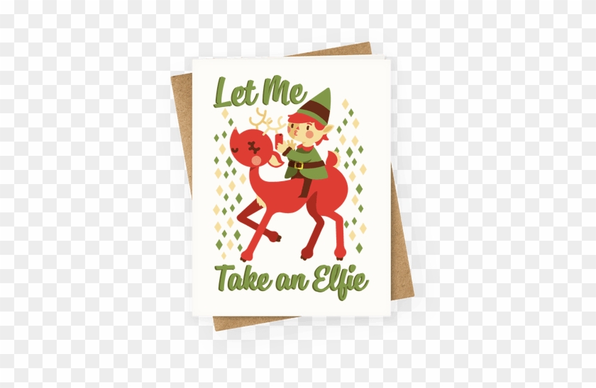 Let Me Take An Elfie Greeting Card - Towel #1021990