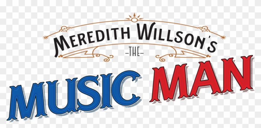 "meredith Willson's The Music Man" - Music #1024172