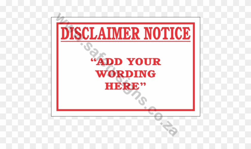 Nr14) Indemnety Notice Sign - Indemnity #1038465