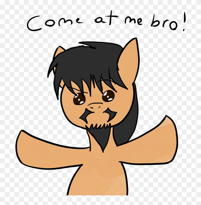 Come At Me Bro By Taco-bandit - Cartoon #1060226