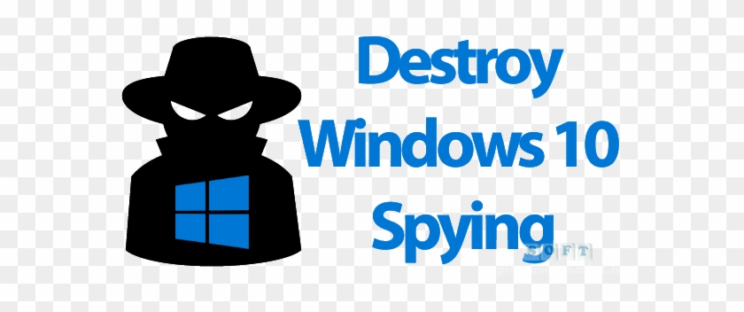 Destroy windows 10 spying. Destroy Windows spying. Destroy Windows 10. Дестрой виндовс 10 Спаинг. Espionage Microsoft.