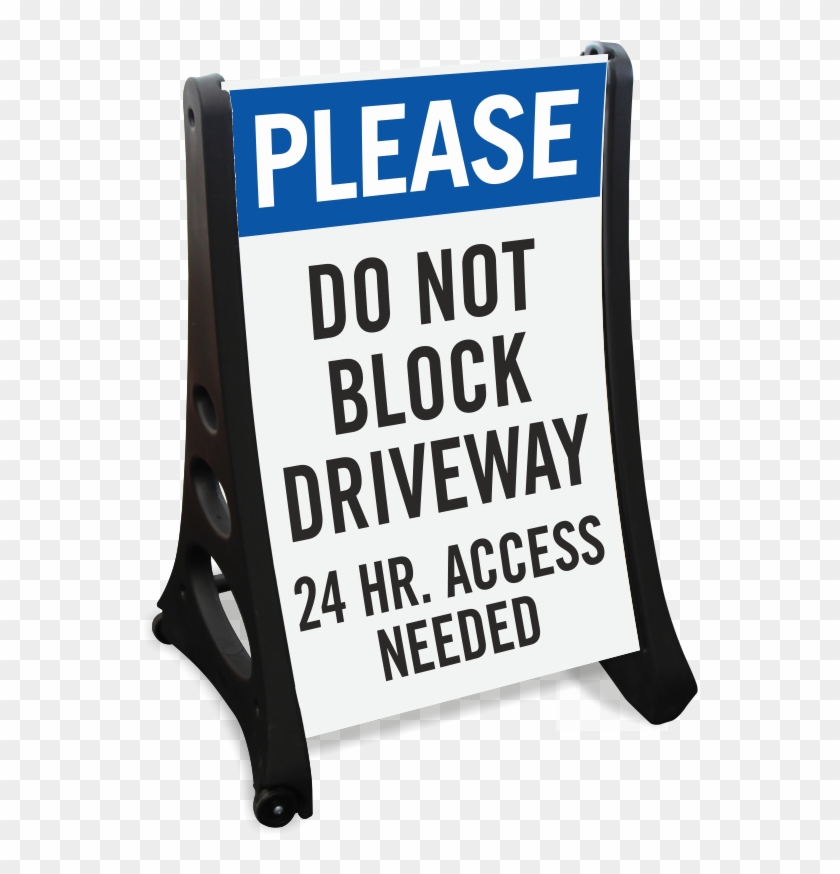 Zoom, Price, Buy - Not Block Driveway Sign #1089540