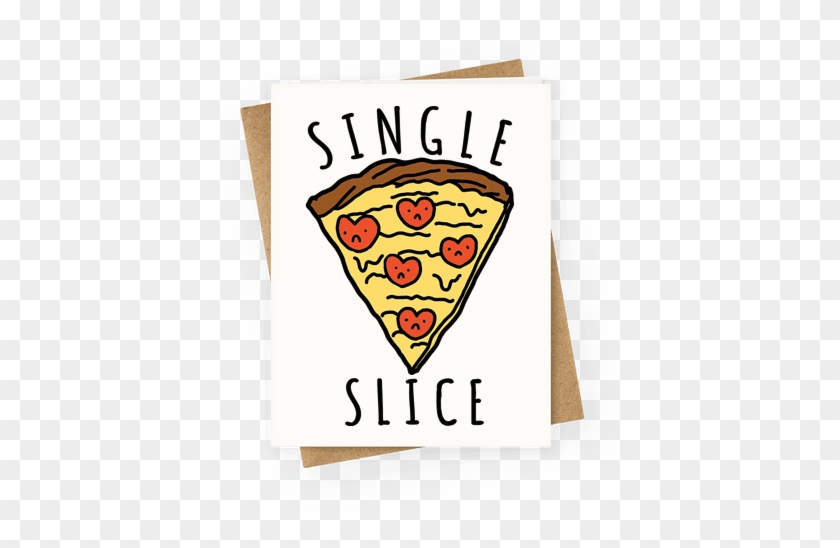 Single Slice - T-shirt #1112178