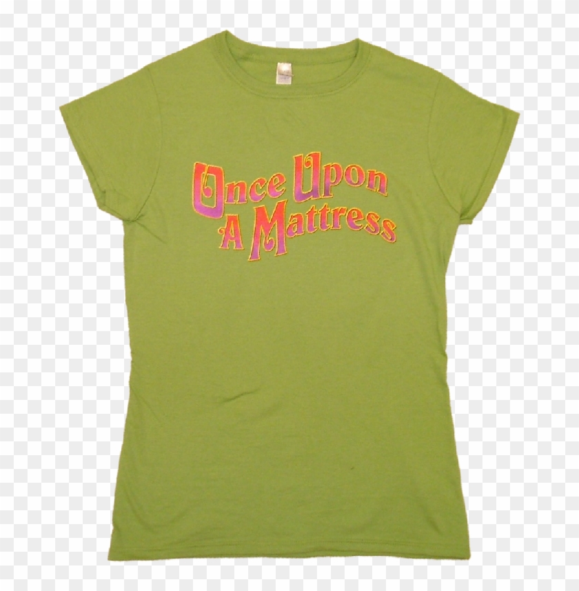 Once Upon A Mattress Ladies Kiwi Tee - Once Upon A Mattress T Shirt #1194834