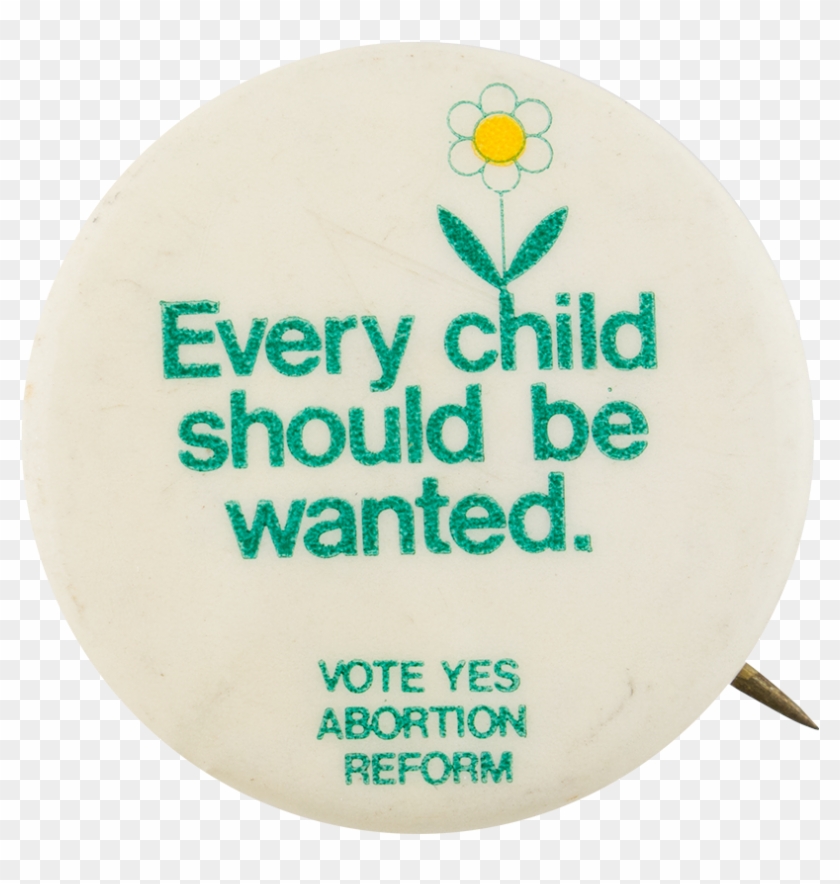 Every Child Should Be Wanted - Label #1206347