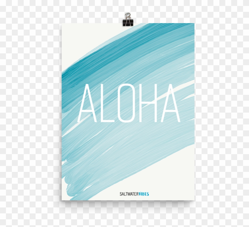 Blue Aloha Wall Poster - Blue Aloha Wall Poster #1234683