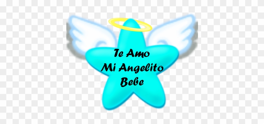 Te Amo Mi Angelito Bebe By Diannitha Smiley Bonne Free Transparent Png Clipart Images Download