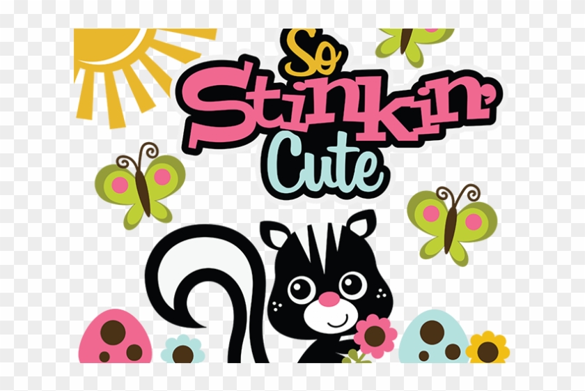 Skunk Clipart Svg - Stinkin Cute #1391276
