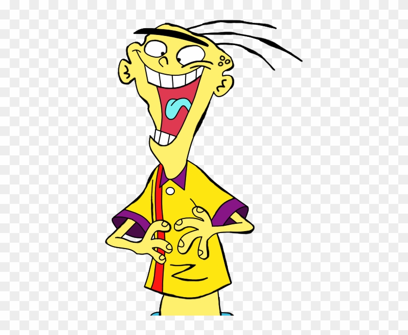 I Have Caused Discomfort, 'cause I'm Eddy Ed Edd N - Ed, Edd N Eddy #1404877