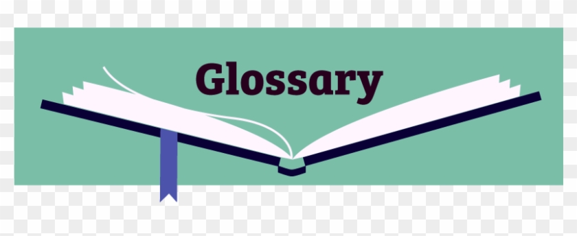 Source - Glossary Png #1408307