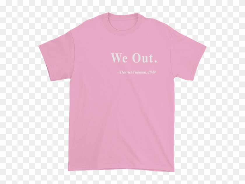 Harriet Tubman "we Out" Quote Shirt - Corner Where Nobody Puts Baby Mens T-shirt - Mens Medium #1411333