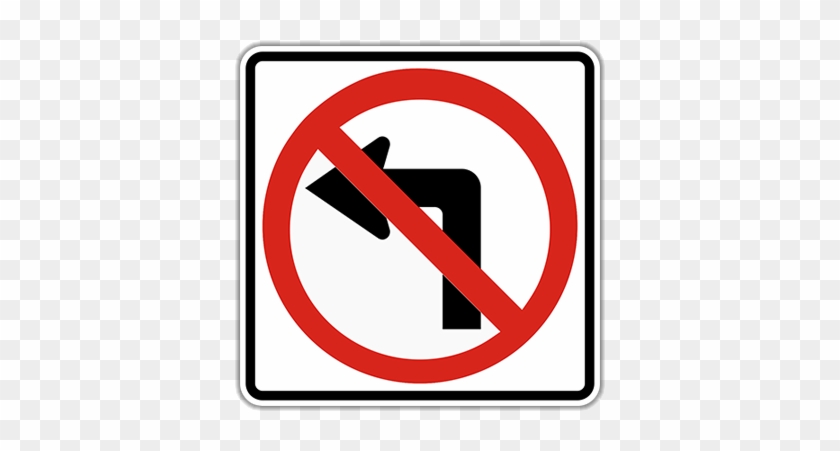 R3-2 No Left Turn - Do Not Turn Left #220494