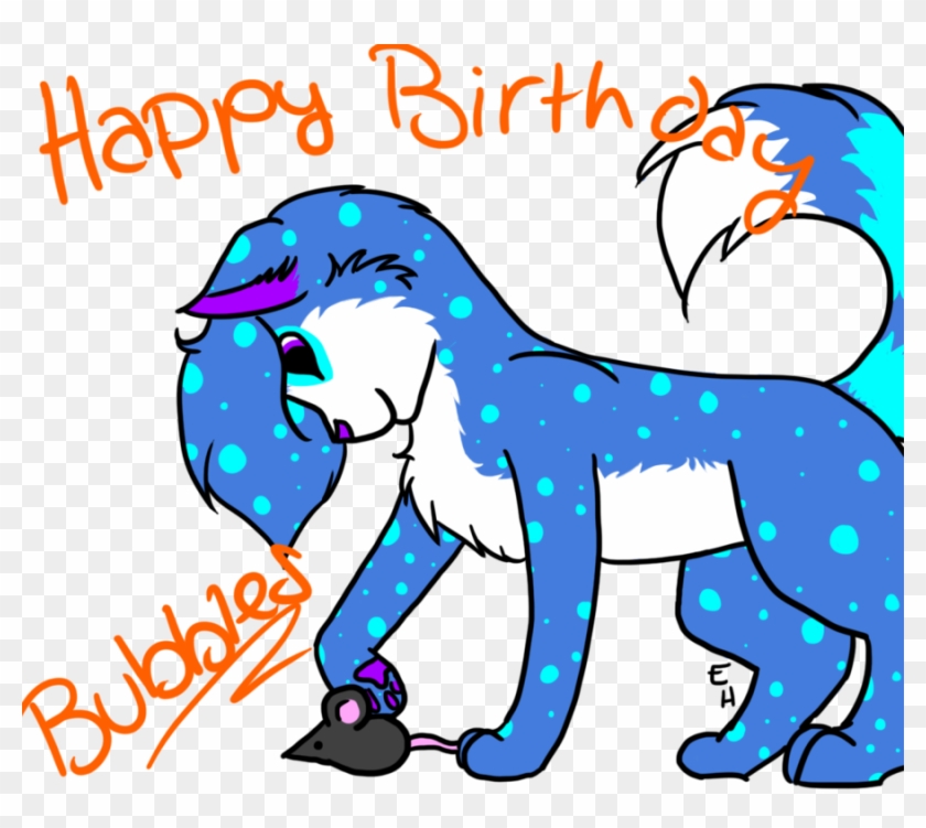 Happy Birthday Bubbles By Emilyxpeppy - Happy Birthday Bubbles By Emilyxpeppy #223952