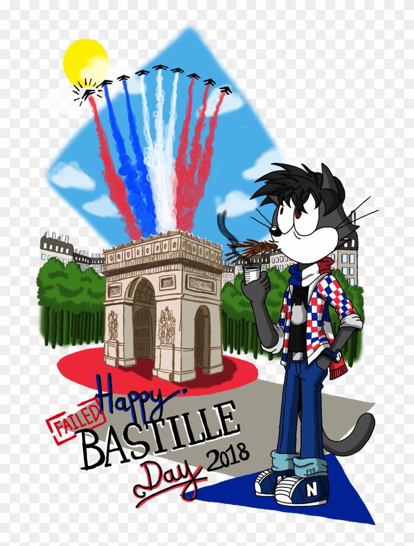 Happy ''failed'' Bastille Day 2018 By Ftftheadvancetoonist - Bastille Day Fails 2018 #1434286