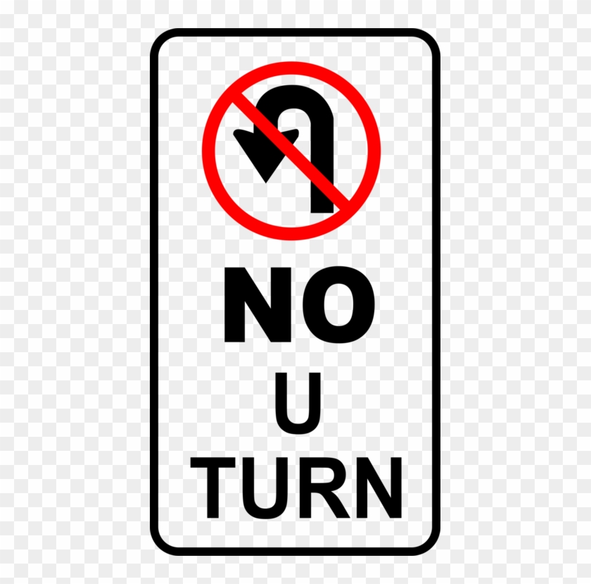 All Photo Png Clipart - Sign Of No U Turn #1448919