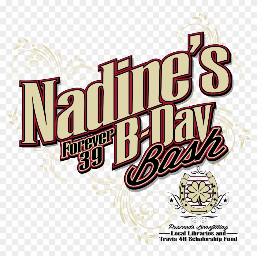 Nadines Bday Bash Logo - Birthday #1471616