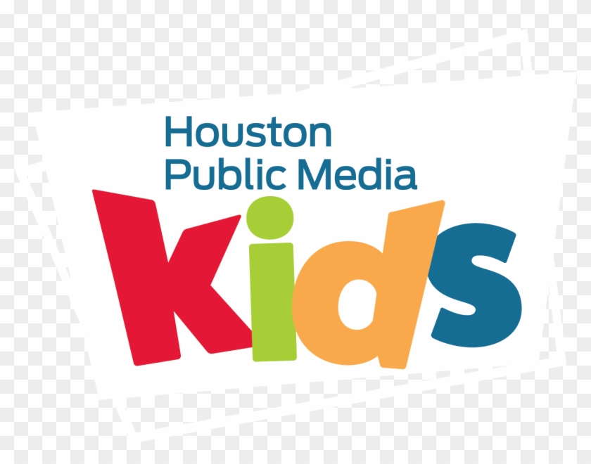 Houston Public Media Kids - Houston Public Media Kids #1604554