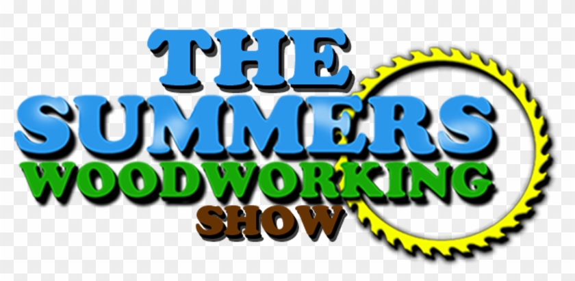 The Summers Woodworking Show - Graphic Design #1612671