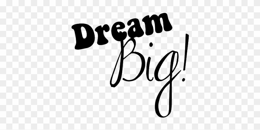 Imagined Big - Big Dream Png #1621103