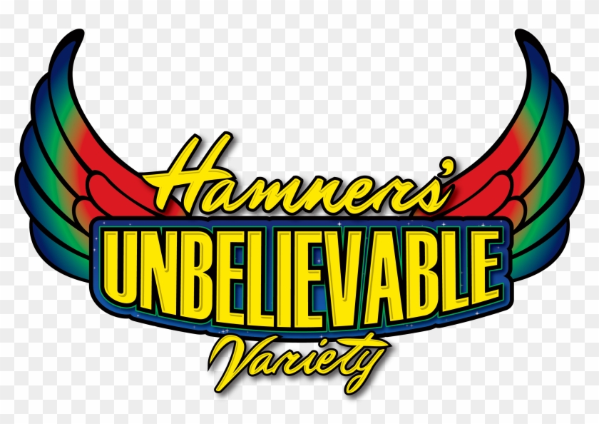 Hamner's Unbelievable Variety - Unbelievable Logo #1653359