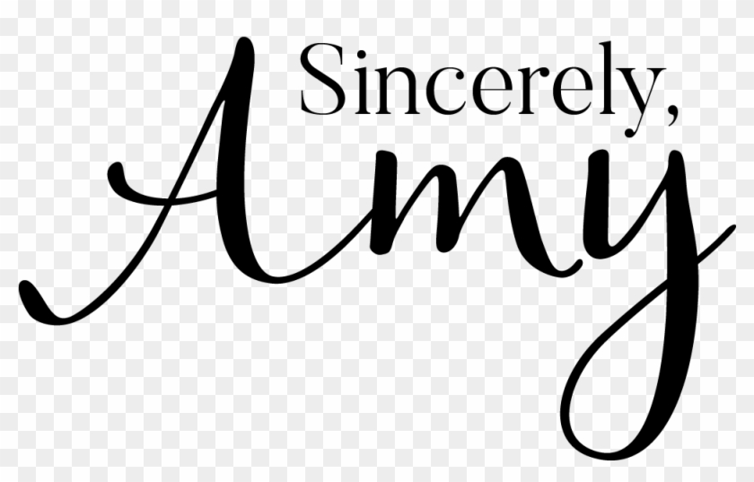 Sincerely, Amy Sincerely - Calligraphy #1666316