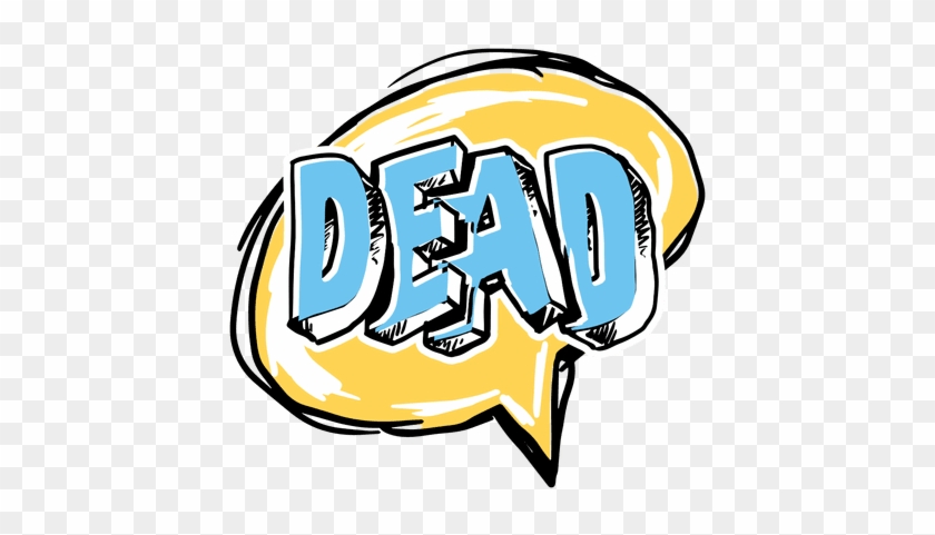 Cartoon Dead Slang Word Transparent Background - Dead Cartoon Word #1675344