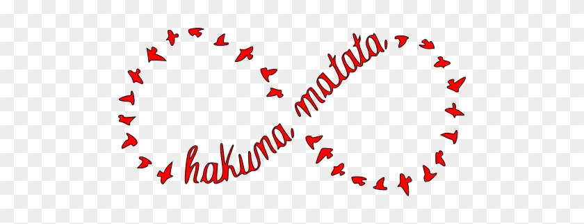 Misc, Personal Use, Infinity Hakuna Matata, - Misc, Personal Use, Infinity Hakuna Matata, #1677593