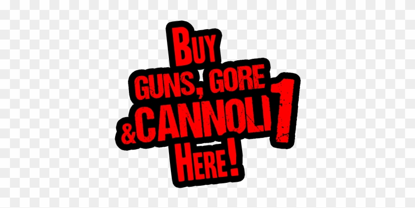 Guns, Gore & Cannoli - Guns, Gore & Cannoli #1679641