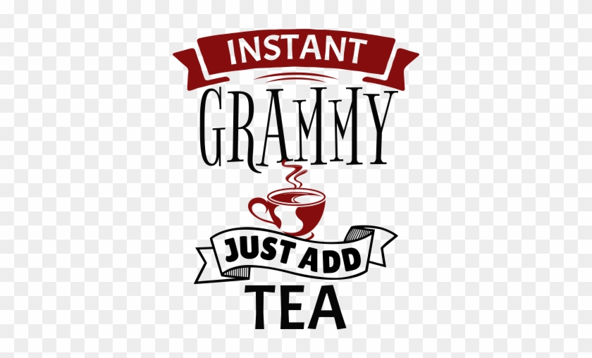 Instant Grammy Just Add Tea Instant Grammy Just Add - Illustration #1688683