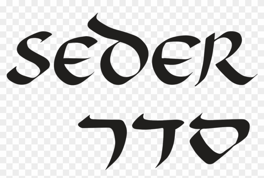 Seder Today Why Is This Night Different From All Other - Seder Today Why Is This Night Different From All Other #1690920