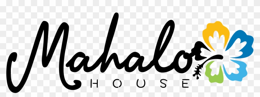 Mahalo House Mahalo House - Calligraphy #1725858