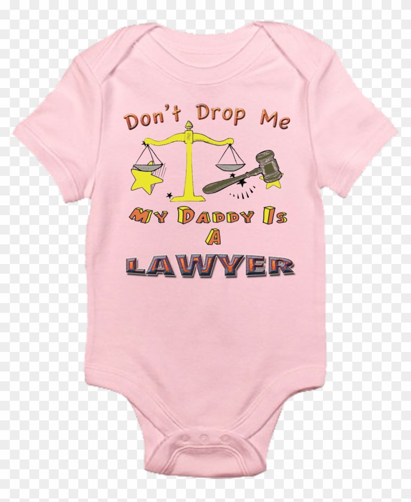 Don't Drop Me My Daddy Is A Lawyer - 2017 Dirty Diapering, Nobody Puts Baby R B #281571