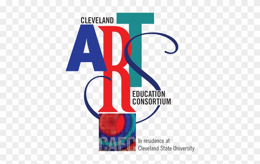 The Cleveland Arts Education Consortium's Mission Is - Cleveland State University #348683