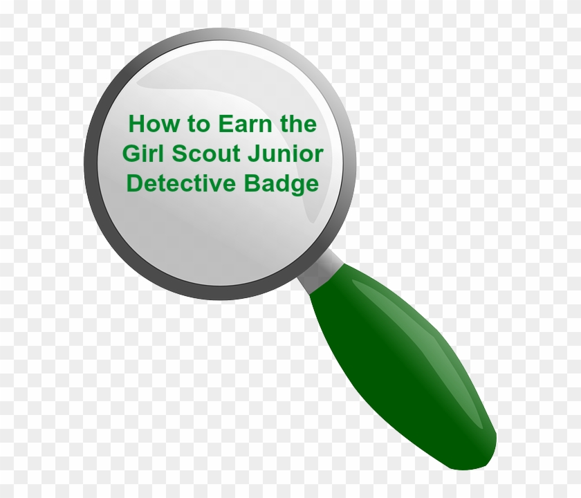 How To Earn The Junior Girl Scout Detective Badge-complete - Girl Scout Detective Badge #366461